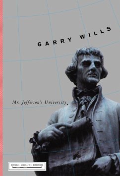 Mr. Jefferson's University - Wills, Garry