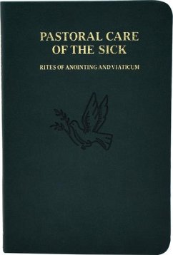 Pastoral Care of the Sick - International Commission on English in the Liturgy