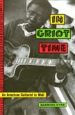 In Griot Time