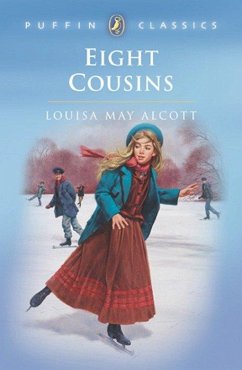 Eight Cousins - Alcott, Louisa May
