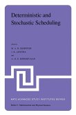 Deterministic and Stochastic Scheduling
