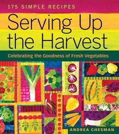 Serving Up the Harvest - Chesman, Andrea