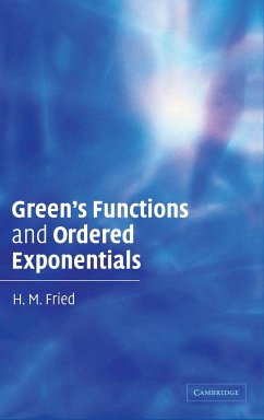 Green's Functions and Ordered Exponentials - Fried, H. M.