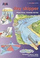 Day Skipper Practical Course Notes - Royal Yachting Association