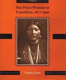Nez Perce Women in Transition, 1877-1990