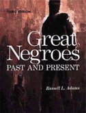 Great Negroes, Volume Two: Past and Present