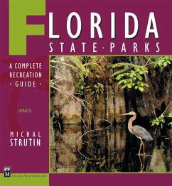 Florida State Parks: A Complete Recreation Guide - Strutin, Michal