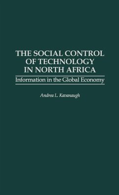The Social Control of Technology in North Africa - Kavanaugh, Andrea L.