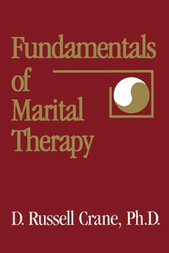 Fundamentals Of Marital Therapy - Crane, D Russell