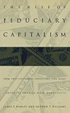 The Rise of Fiduciary Capitalism