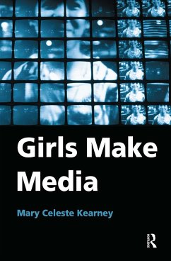 Girls Make Media - Kearney, Mary Celeste