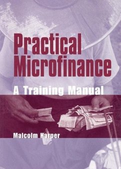 Practical Microfinance: A Training Manual - Harper, Malcolm