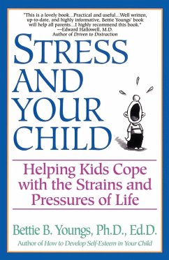 Stress and Your Child - Youngs, Bettie B.