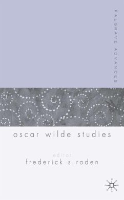 Palgrave Advances in Oscar Wilde Studies - Roden, Frederick S.