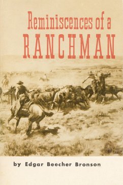 Reminiscences of a Ranchman - Bronson, Edgar Beecher