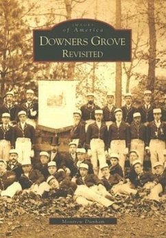 Downers Grove Revisited - Dunham, Montrew