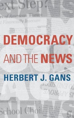 Democracy and the News - Gans, Herbert J
