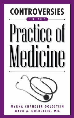 Controversies in the Practice of Medicine - Goldstein, Myrna Chandler; Goldstein, Mark A.