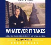 Whatever It Takes: Illegal Immigration, Border Security and the War on Terror
