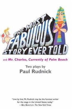 The Most Fabulous Story Ever Told - Rudnick, Paul