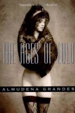 The Ages of Lulu - Grandes, Almudena; Reyes, Alina