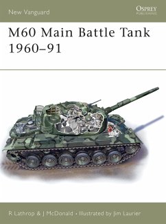 M60 Main Battle Tank 1960-91 - Lathrop, Richard; Mcdonald, John