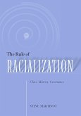Rule of Racialization: Class, Identity, Governance