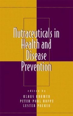 Nutraceuticals in Health and Disease Prevention - Hoppe, Peter-Paul / Kramer, Klaus / Packer, Lester (eds.)