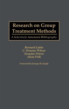 Research on Group Treatment Methods - Lubin, Bernard; Wilson, C. Dwayne; Petren, Suzanne