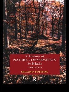 A History of Nature Conservation in Britain - Evans, David