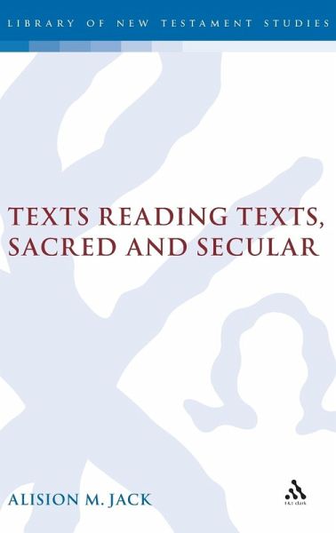 Texts Reading Texts, Sacred and Secular