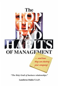 The Top Ten Bad Habits of Management - Dakis, Lambros