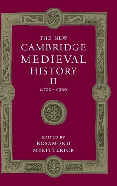 The New Cambridge Medieval History: Volume 2, C.700-C.900 - McKitterick, Rosamond (ed.)