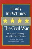 The Civil War: A Concise Account by a Noted Southern Historian