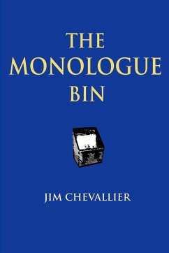 The Monologue Bin - 2nd Edition - Chevallier, Jim