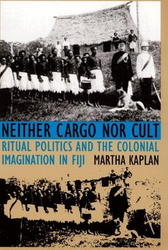 Neither Cargo nor Cult - Kaplan, Martha