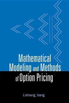 Mathematical Modeling and Methods of Option Pricing - Jiang, Lishang