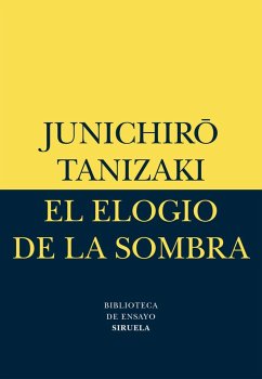 El elogio de la sombra - Tanizaki, Junichiro