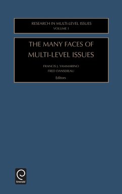 The Many Faces Of Multi-Level Issues - Yammarino, Francis / Dansereau, Fred (eds.)