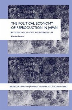 The Political Economy of Reproduction in Japan - Hiroko, Takeda