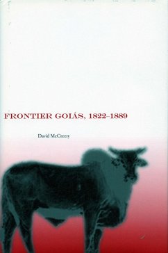 Frontier Goiás, 1822-1889 - McCreery, David