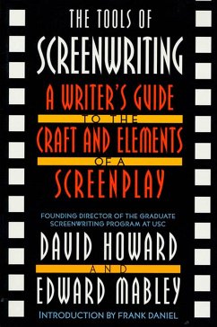 The Tools of Screenwriting - Howard, David; Mabley, Edward