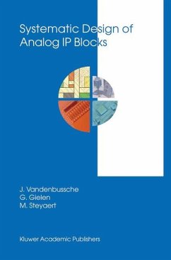 Systematic Design of Analog IP Blocks - Vandenbussche, Jan;Gielen, Georges G. E.;Steyaert, Michiel