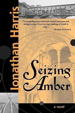 Seizing Amber - Harris, Jonathan
