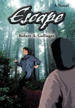 Escape - Gallinger, Robert A.