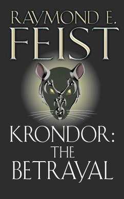 Krondor: The Betrayal - Feist, Raymond E.