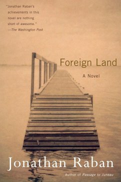 Foreign Land - Raban, Jonathan