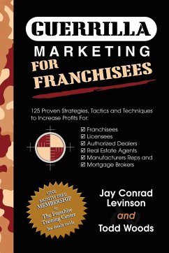 Guerrilla Marketing for Franchisees - Levinson, Jay Conrad; Woods, Todd