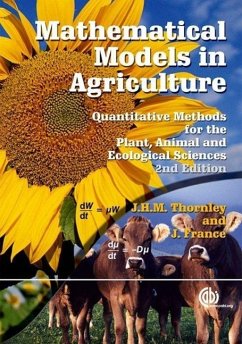 Mathematical Models in Agriculture - Thornley, J.; France, James