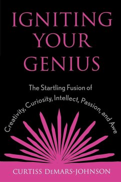 Igniting Your Genius - Demars-Johnson, Curtiss